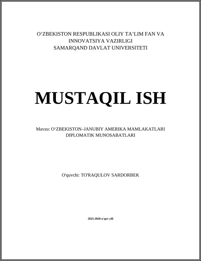 O‘ZBEKISTON–JANUBIY AMERIKA MAMLAKATLARI DIPLOMATIK MUNOSABATLARI