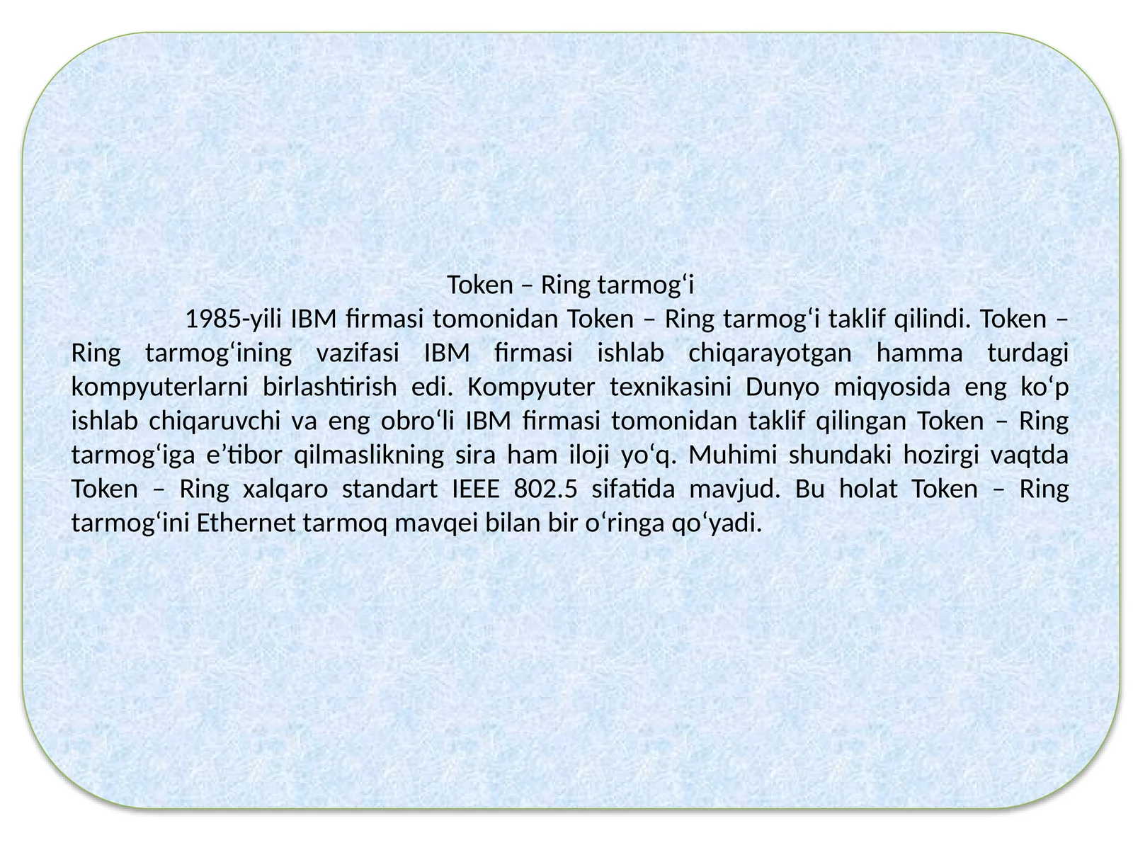 Token – Ring tаrmоg‘i
