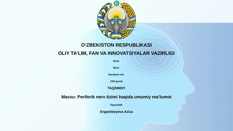 Periferik nerv tizimi haqida umumiy maʼlumot