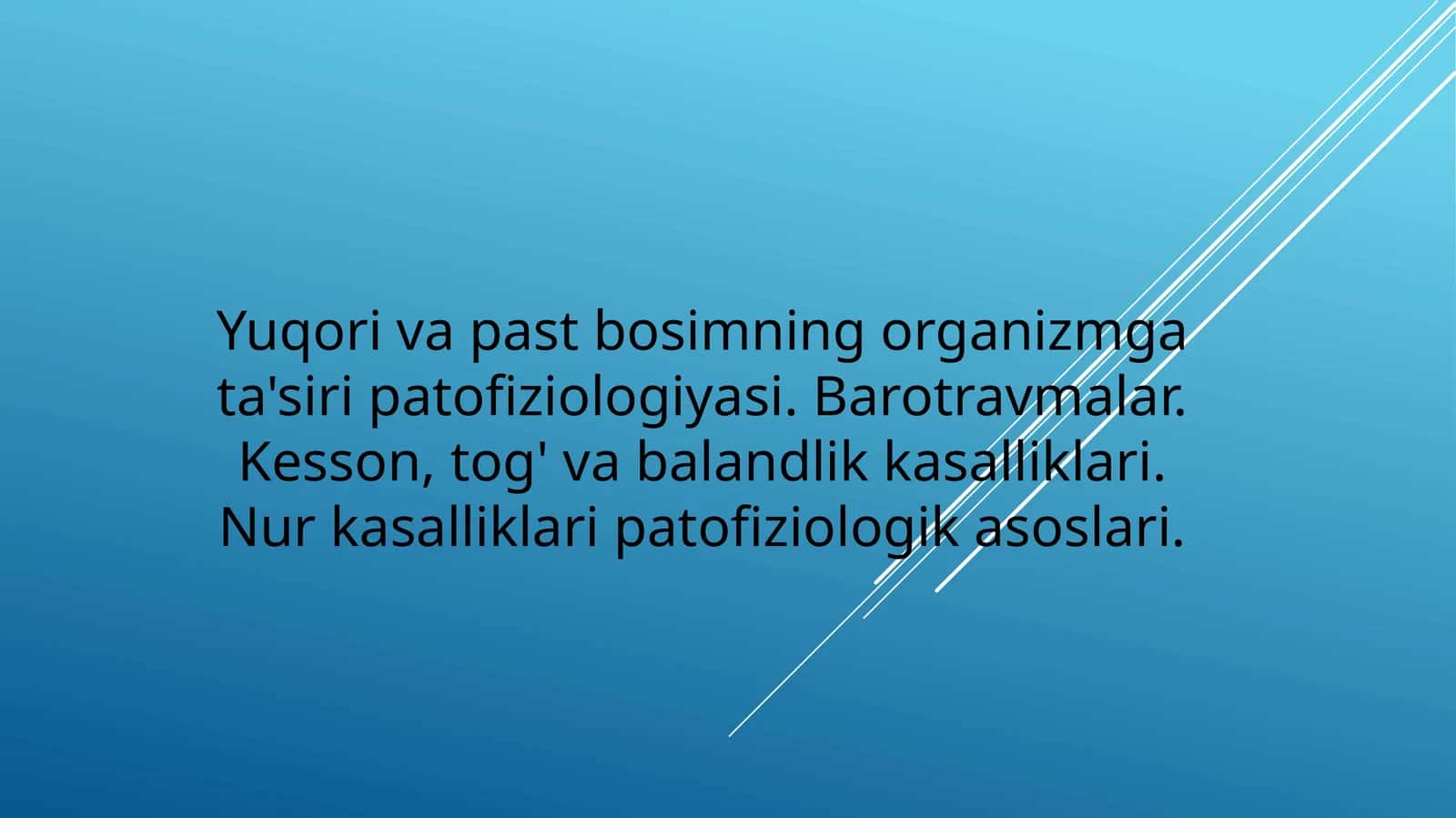 Yuqori va past bosimning organizmga ta'siri patofiziologiyasi