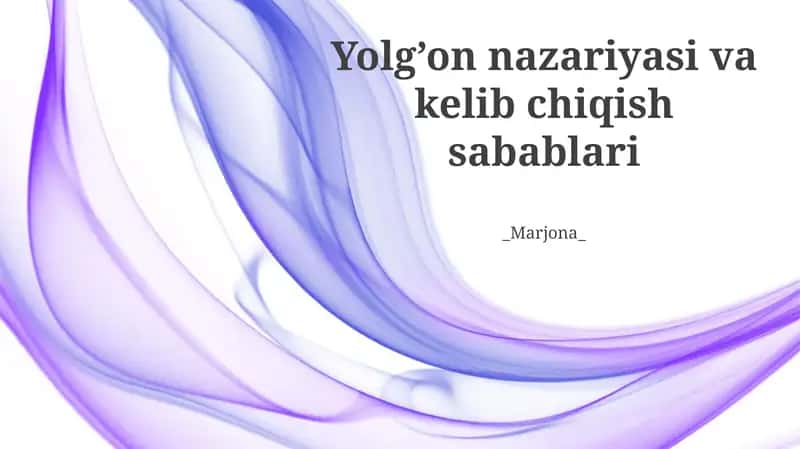 Yolg'on nazariyalarning mohiyati, ta'siri va yanglish ma'lumotlarning kelib chiqishi haqida ma'lumotlar