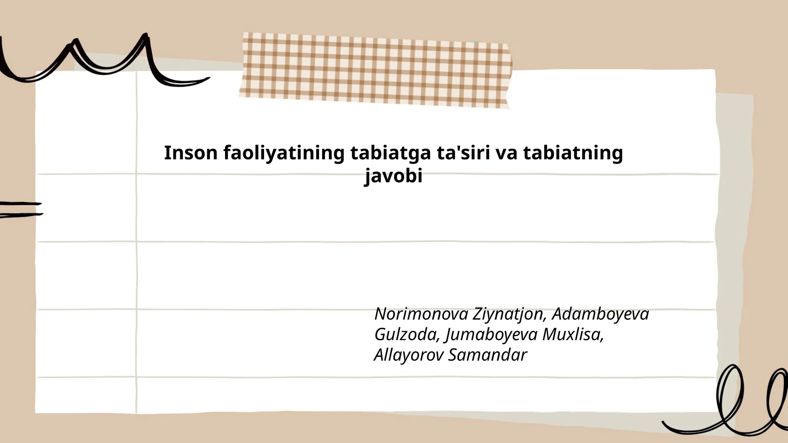 Inson faoliyatining tabiatga ta'siri va tabiatning javobi