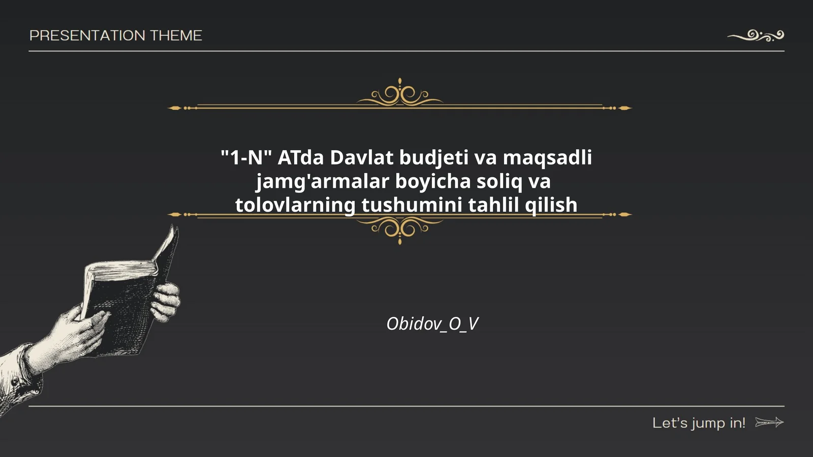 1-N ATda Davlat budjeti va maqsadli jamg'armalar boyicha soliq va tolovlarning tushumini tahlil qilish