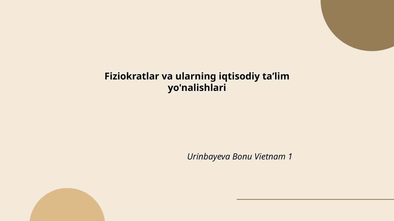 Fiziokratlar va ularning iqtisodiy taʼlim yo'nalishlari