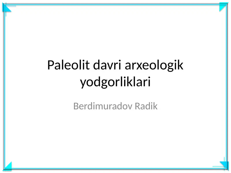 Paleolit davri arxeologik yodgorliklari