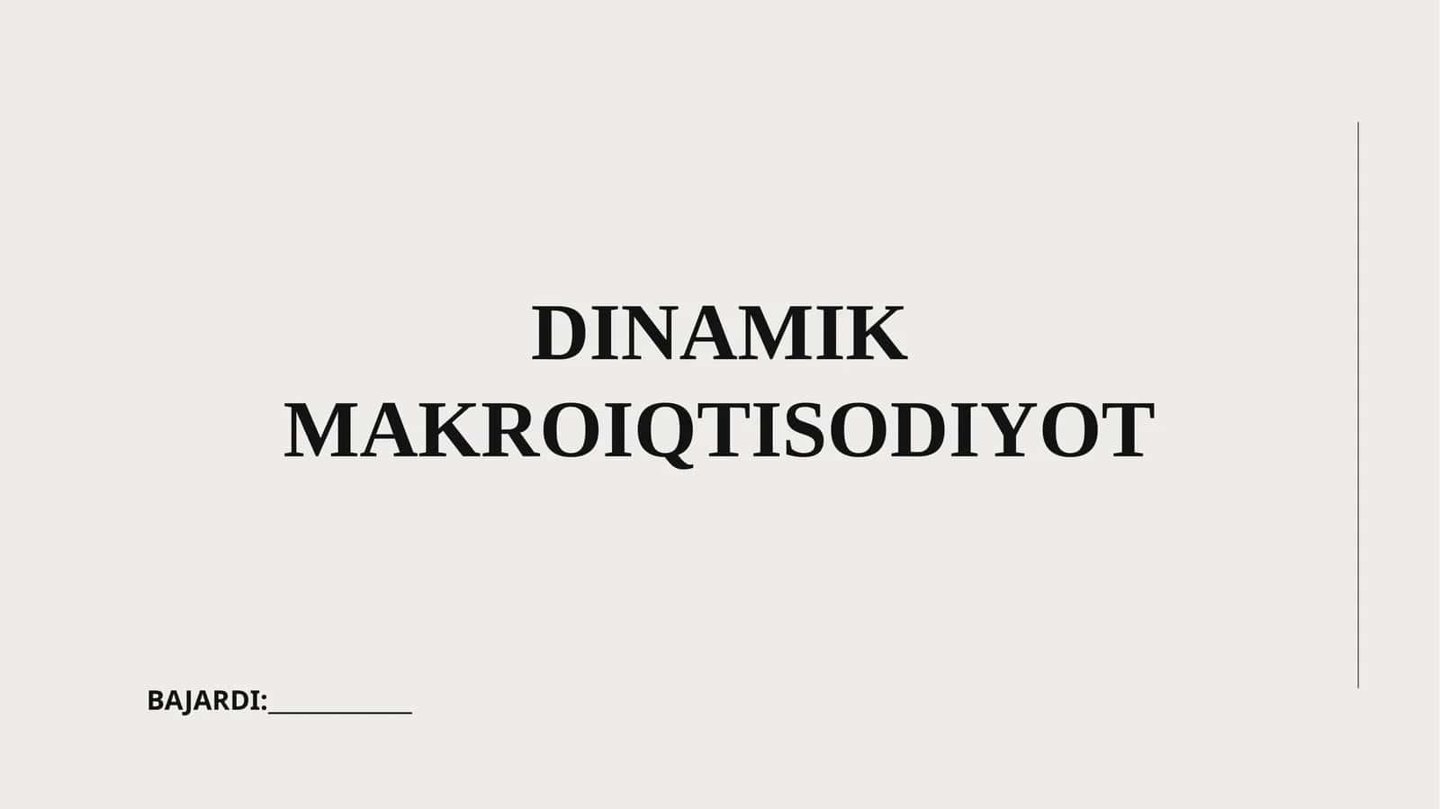 DINAMIK MAKROIQTISODIYOT