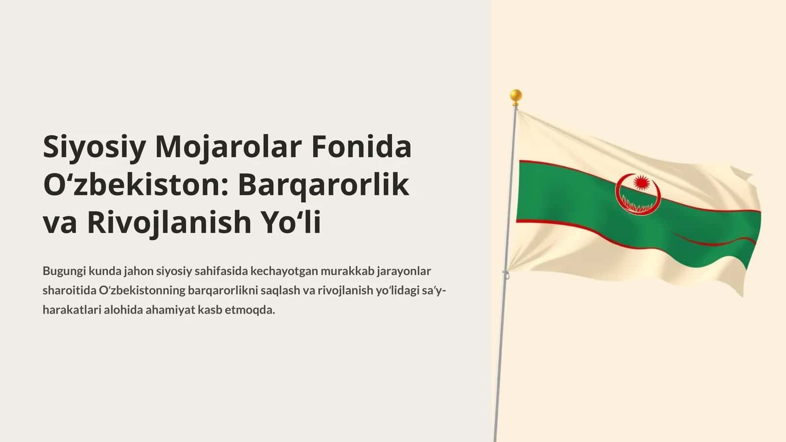 Siyosiy Mojarolar Fonida Oʻzbekiston: Barqarorlik va Rivojlanish Yoʻli