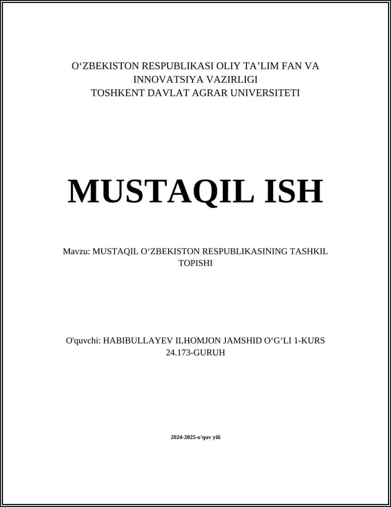MUSTAQIL OʻZBEKISTON RESPUBLIKASINING TASHKIL TOPISHI