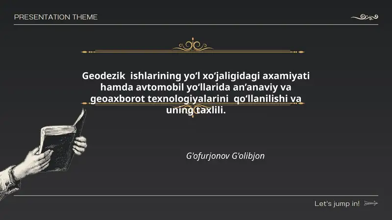 Geodezik ishlarining yo‘l xo‘jaligidagi axamiyati