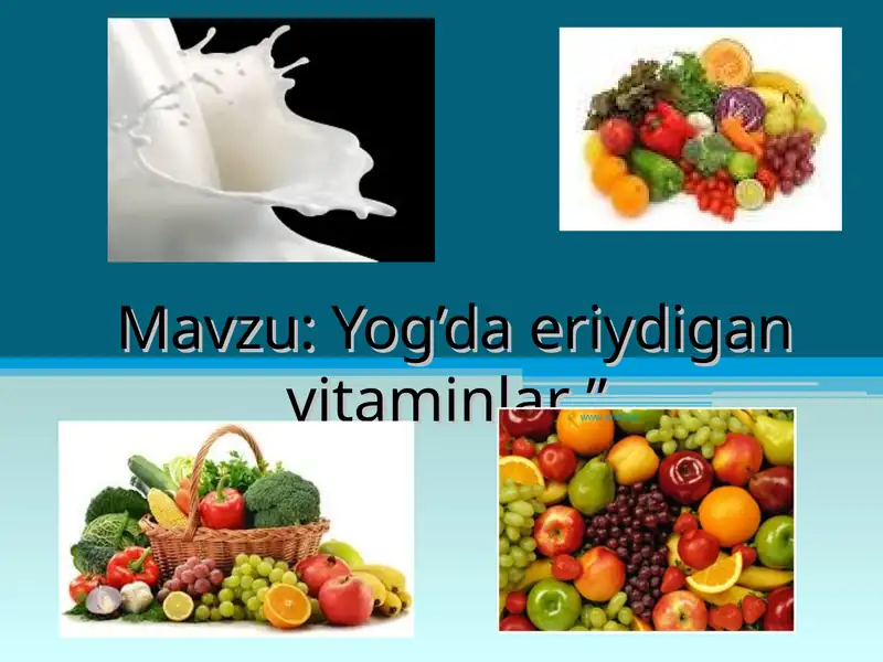 Yog’da eriydigan vitaminlar