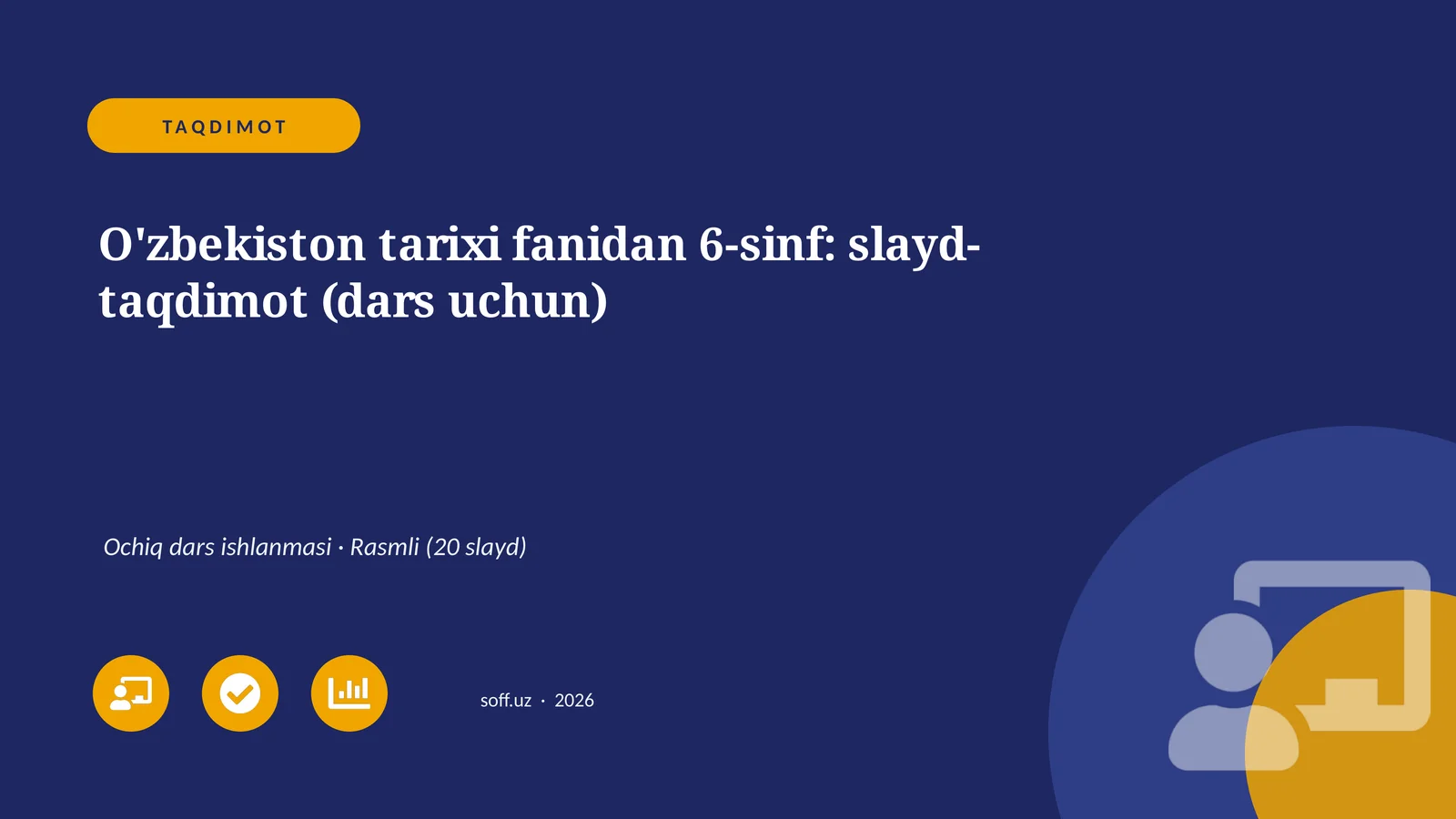 O'zbekiston tarixi fanidan 6-sinf: slayd-taqdimot (dars uchun)