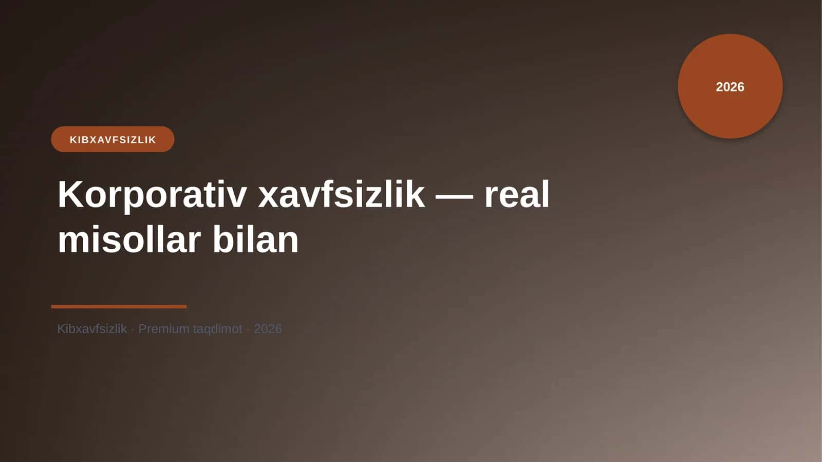 Korporativ xavfsizlik — real misollar bilan