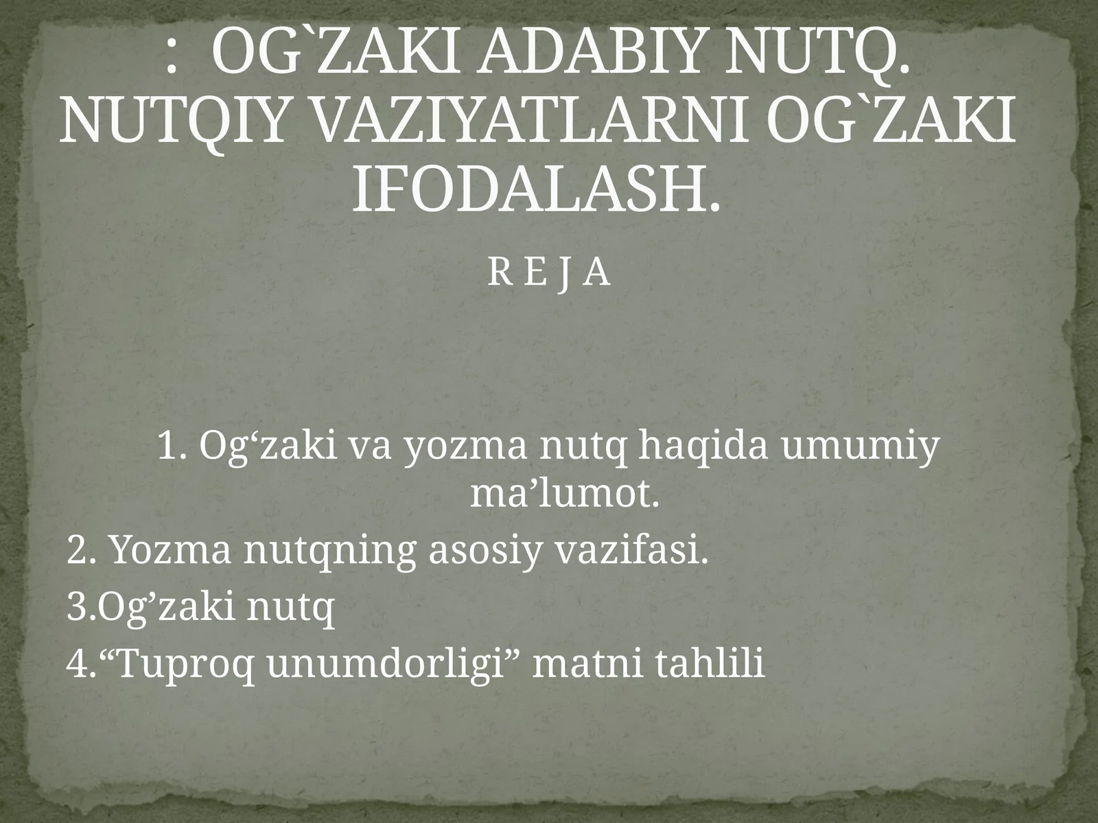 Og‘zaki va yozma nutq haqida umumiy ma’lumot