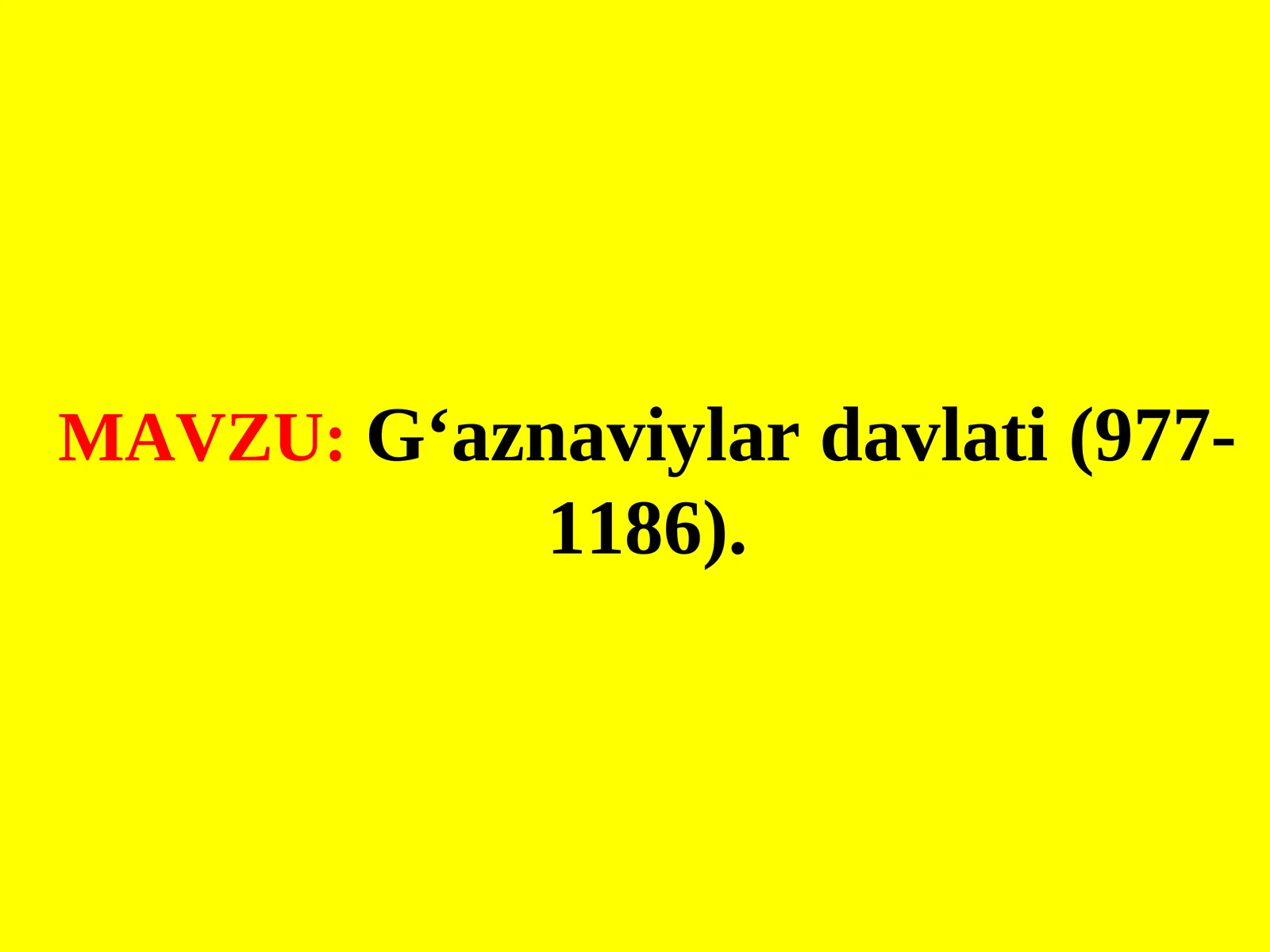 G‘aznaviylar davlati(977-1186)