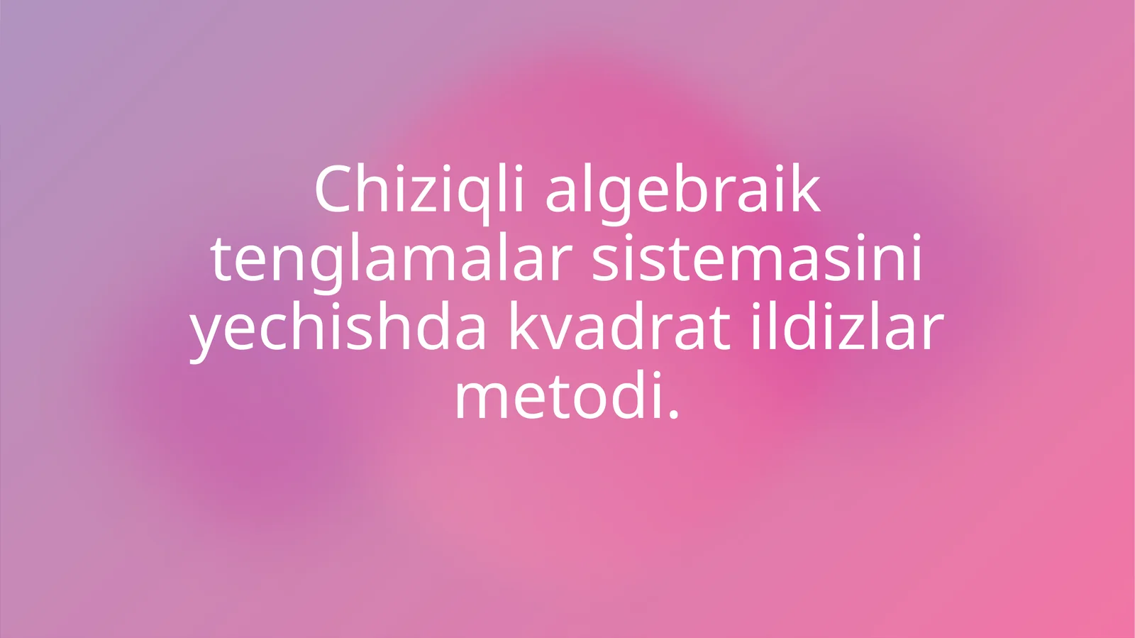 Chiziqli algebraik tenglamalar sistemasini yechishdak kvadrat ildizlar metodi