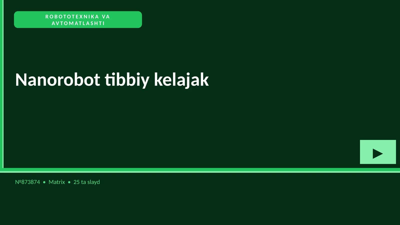Nanorobot tibbiy kelajak