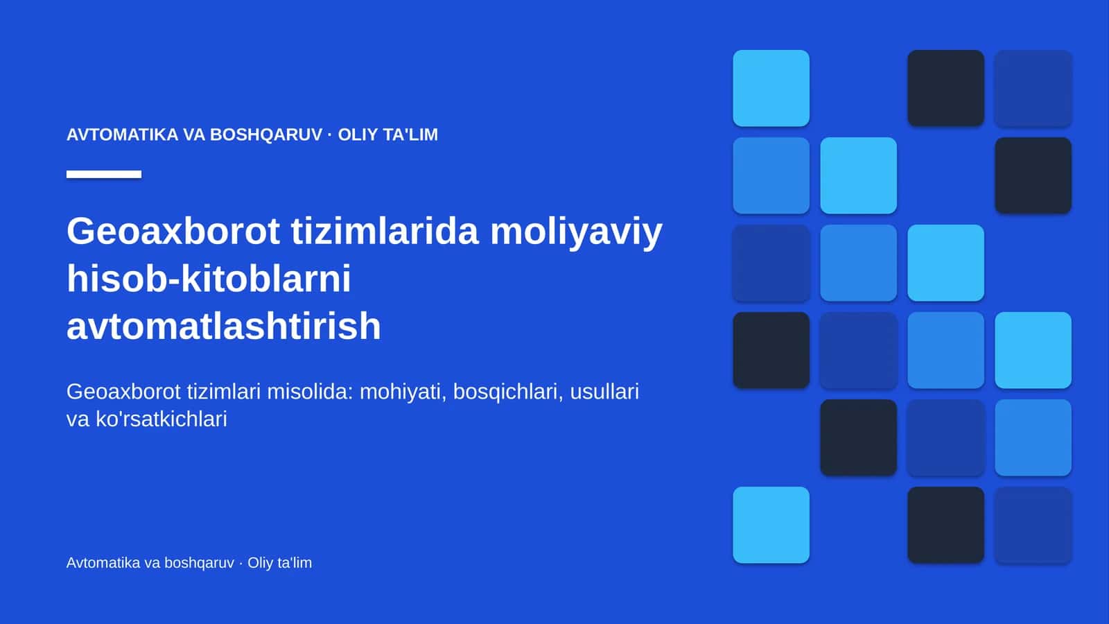 geoaxborot tizimlarida moliyaviy hisob kitoblarni avtomatlashtirish 8106