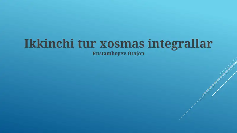 Ikkinchi tur xosmas integrallar
