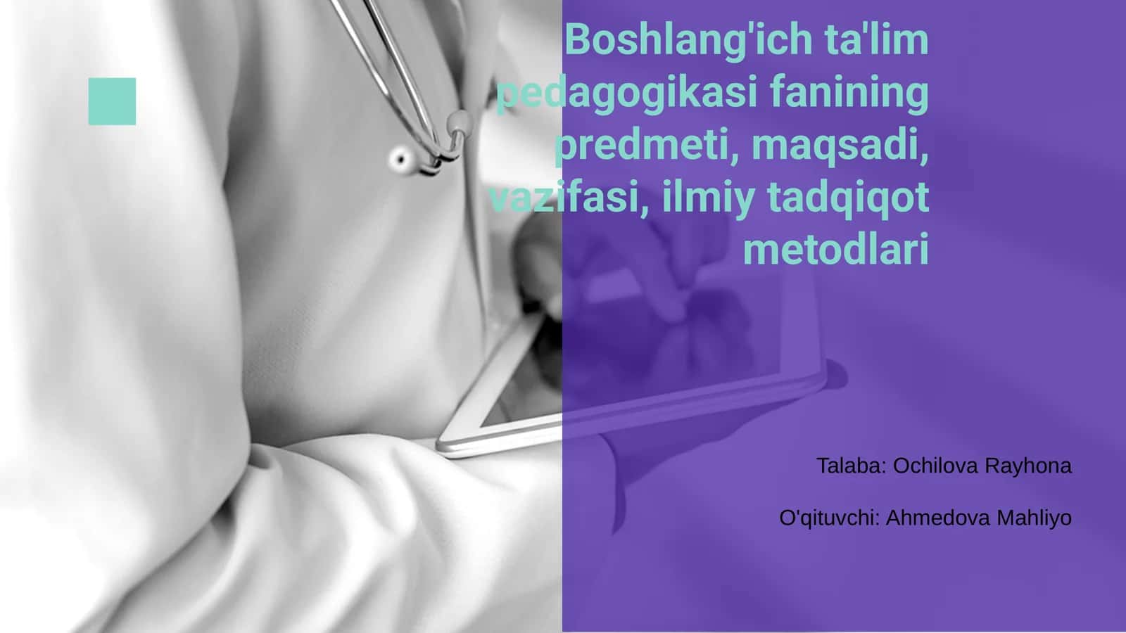 Boshlang'ich ta'lim pedagogikasi fanining predmeti, maqsadi, vazifasi, ilmiy tadqiqot metodlari