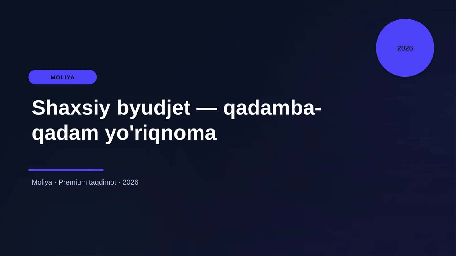 Shaxsiy byudjet — qadamba-qadam yo'riqnoma
