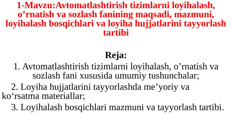 Avtomatlashtirishtizimlarni loyihalash, o’rnatish va sozlash