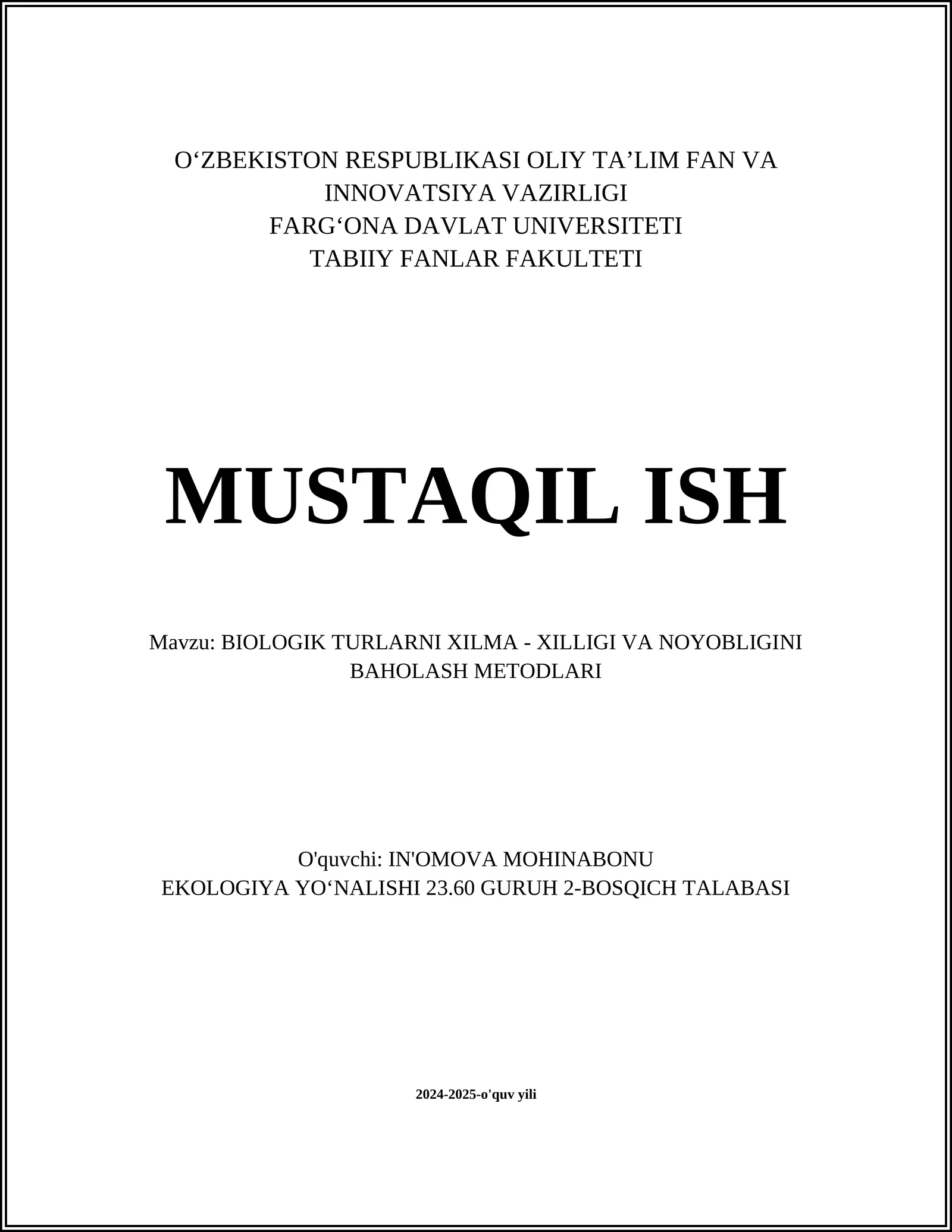 BIOLOGIK TURLARNI XILMA - XILLIGI VA NOYOBLIGINI BAHOLASH METODLARI