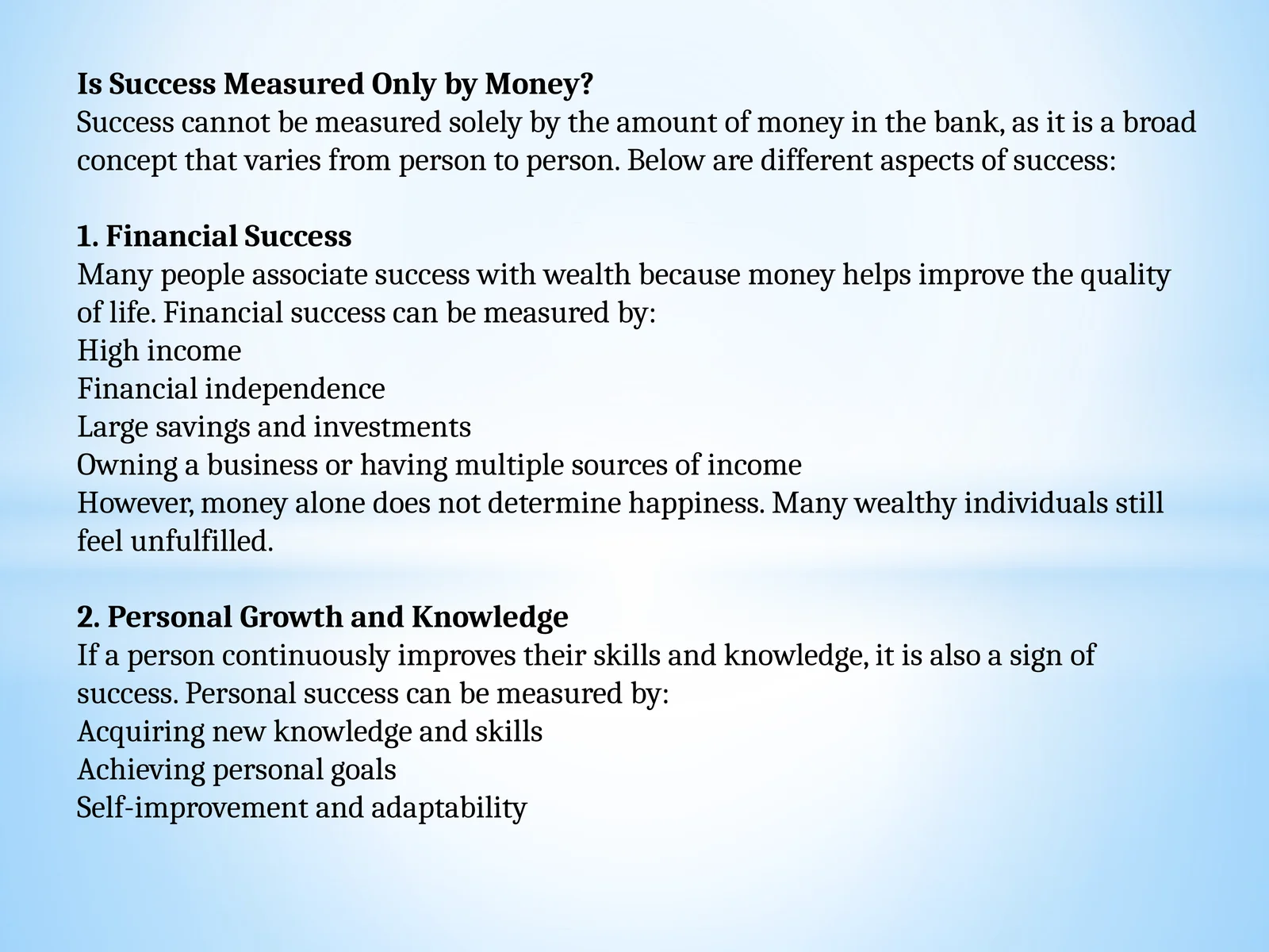 Is Success Measured Only by Money?