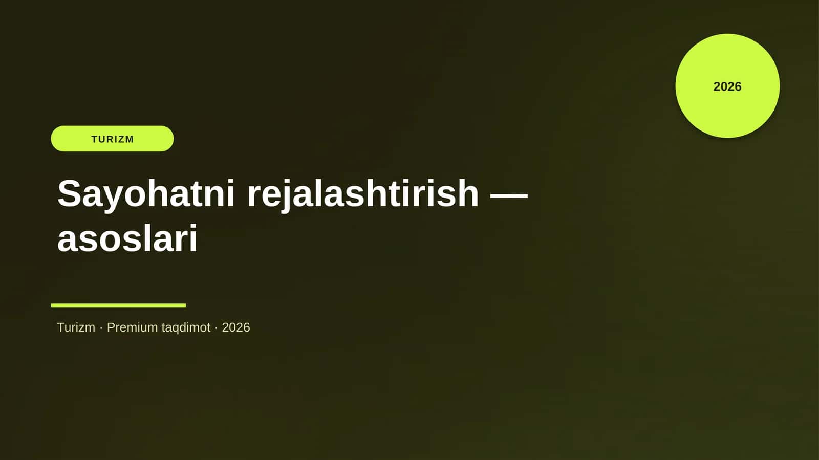 Sayohatni rejalashtirish — asoslari