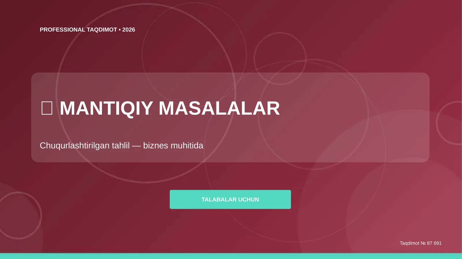 Mantiqiy masalalar: chuqurlashtirilgan tahlil (biznes muhitida) [talabalar uchun]