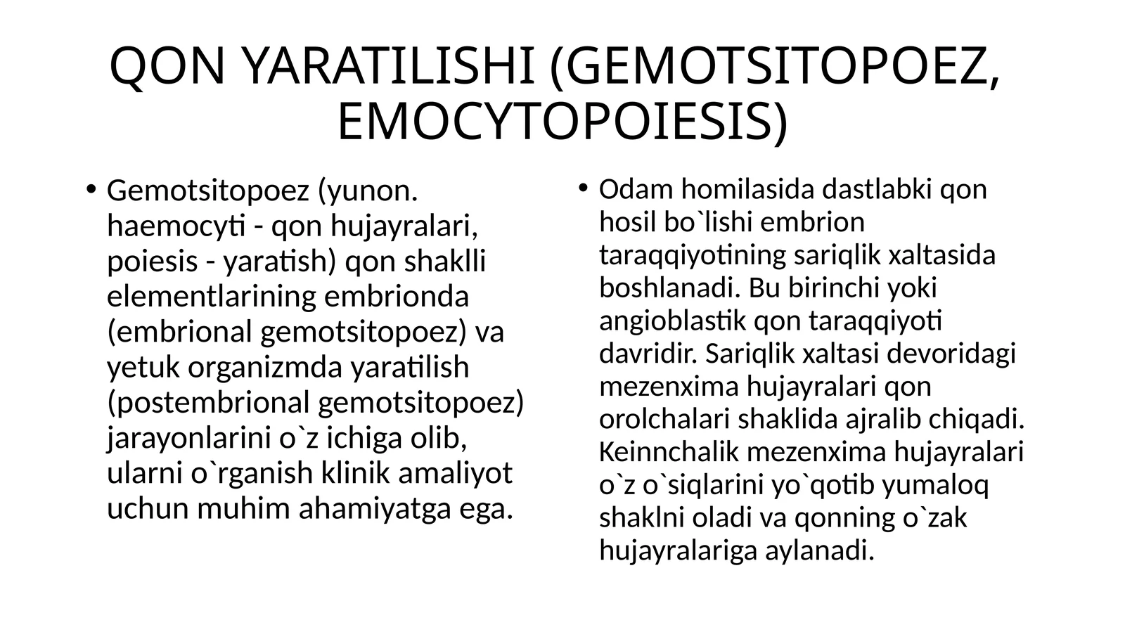 QON YARATILISHI (GEMOTSITOPOEZ,EMOCYTOPOIESIS)