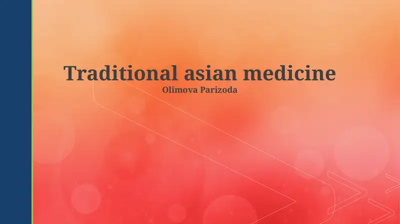 Traditional Asian Medicine