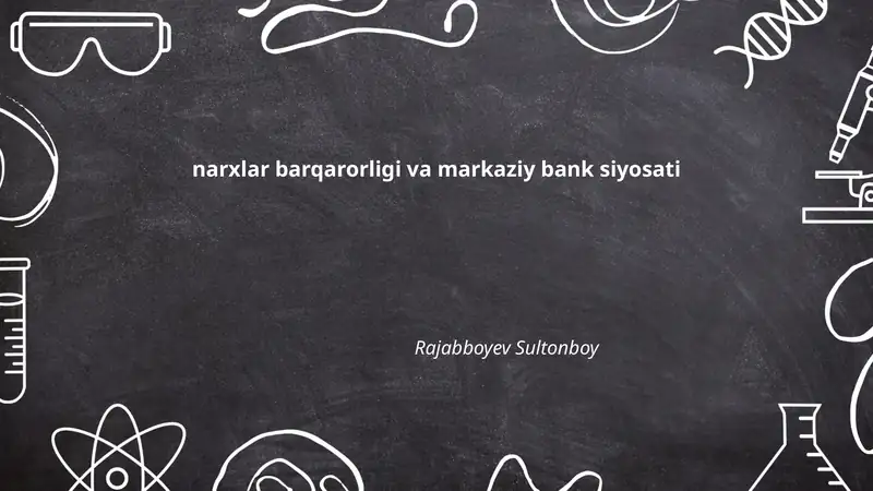 Narxlar barqarorligi va markaziy bank siyosati
