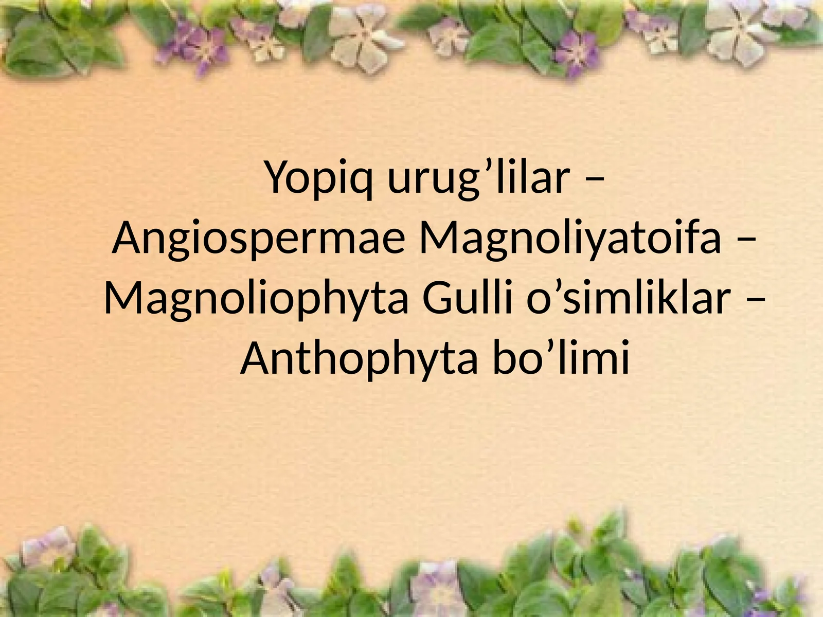 Gulli o’simliklarning kelib chiqishi