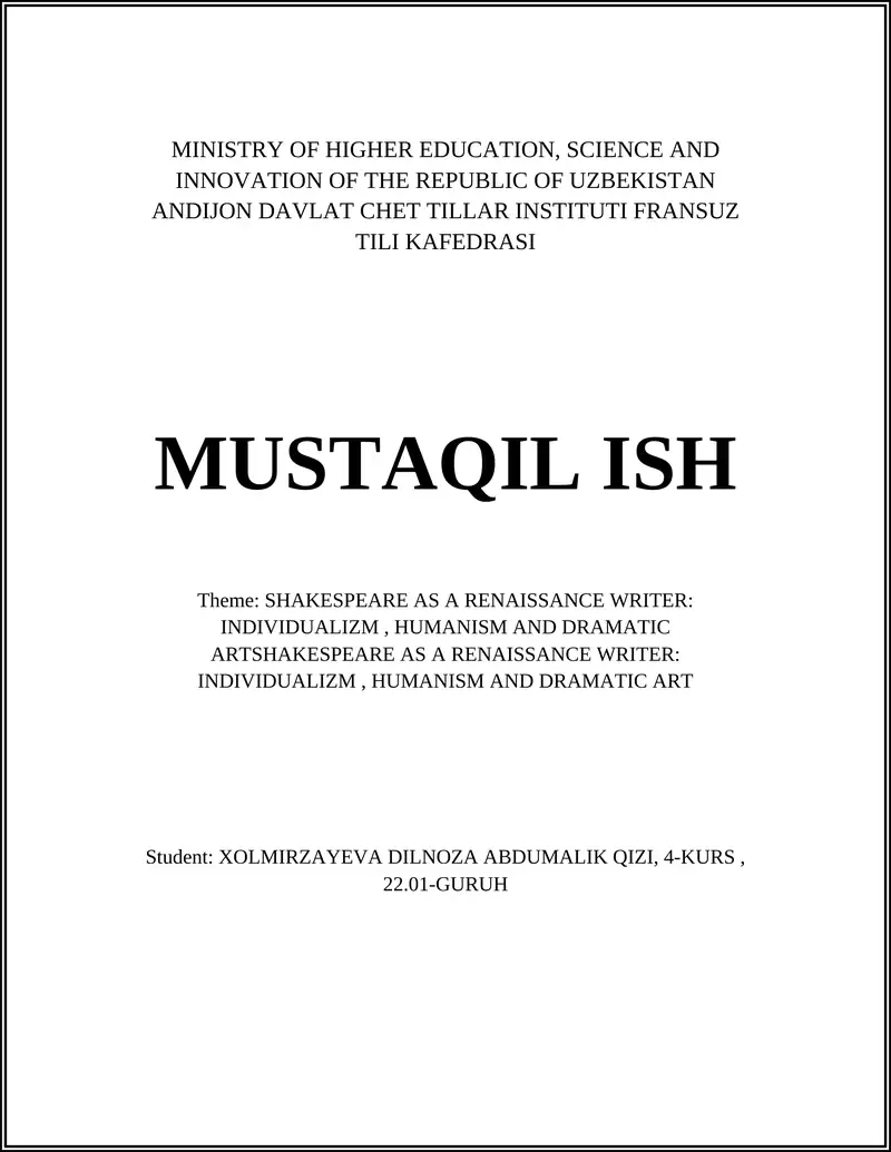 SHAKESPEARE AS A RENAISSANCE WRITER: INDIVIDUALIZM, HUMANISM AND DRAMATIC ART