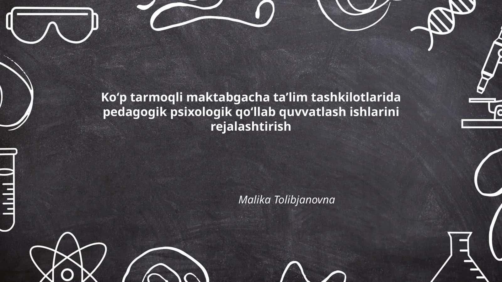 Koʻp tarmoqli maktabgacha taʼlim tashkilotlarida pedagogik psixologik qoʻllab quvvatlash ishlarini rejalashtirish