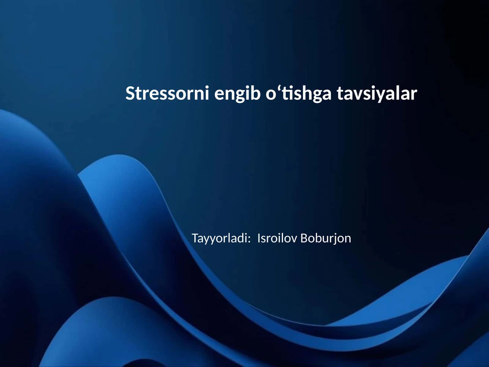 Stressorni engib o‘tishga tavsiyalar