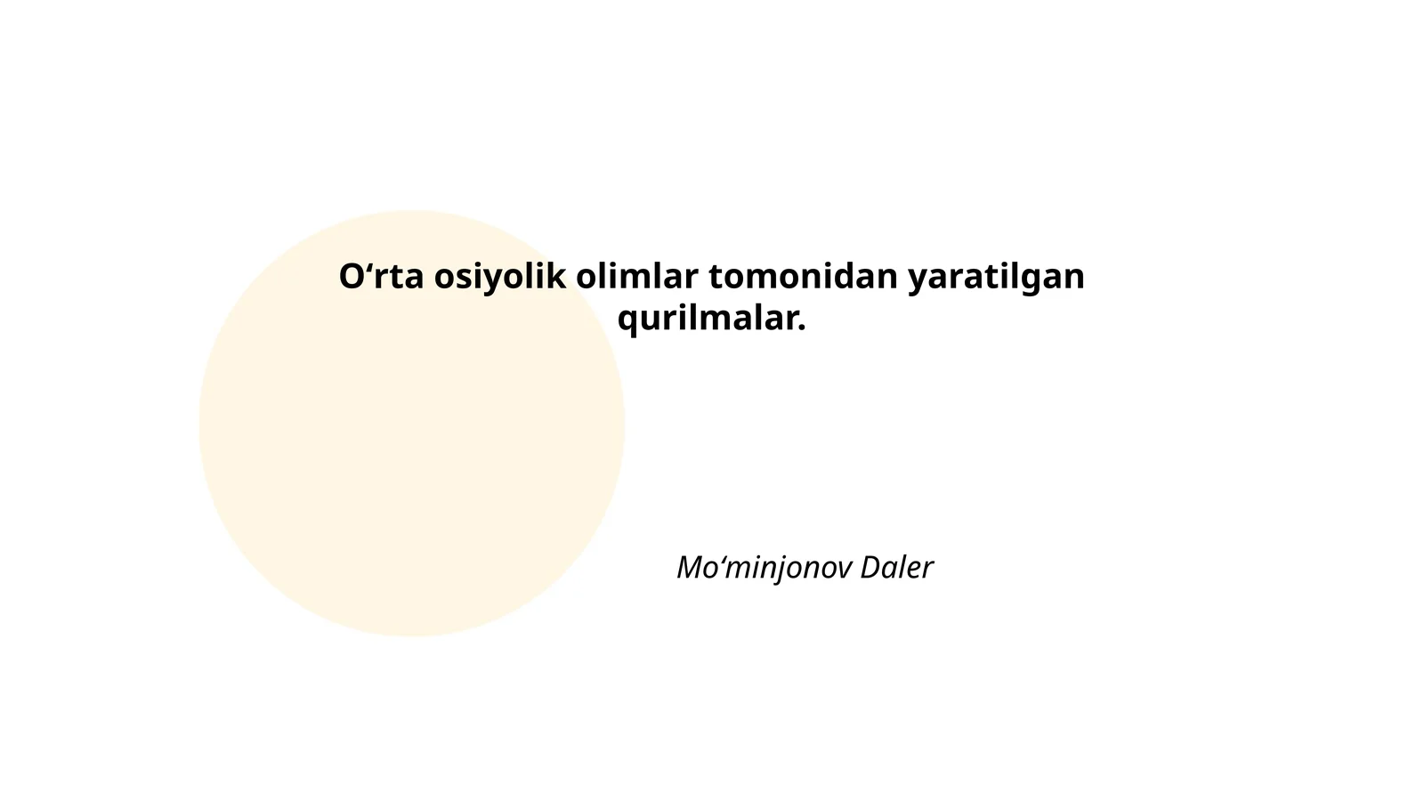Oʻrta osiyolik olimlar yaratgan astronomik asboblar