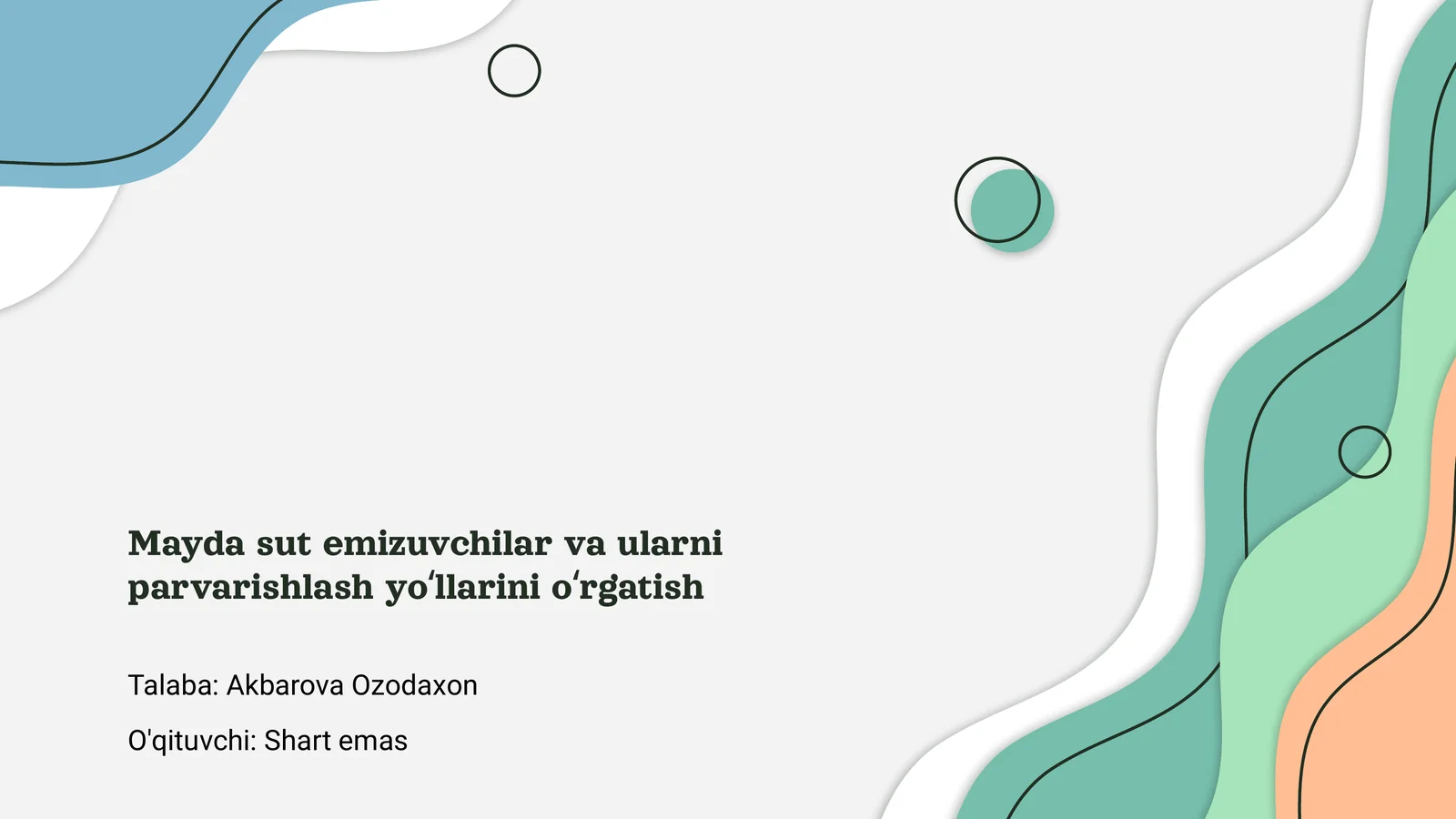 Mayda sut emizuvchilar va ularni parvarishlash yoʻllarini oʻrgatish