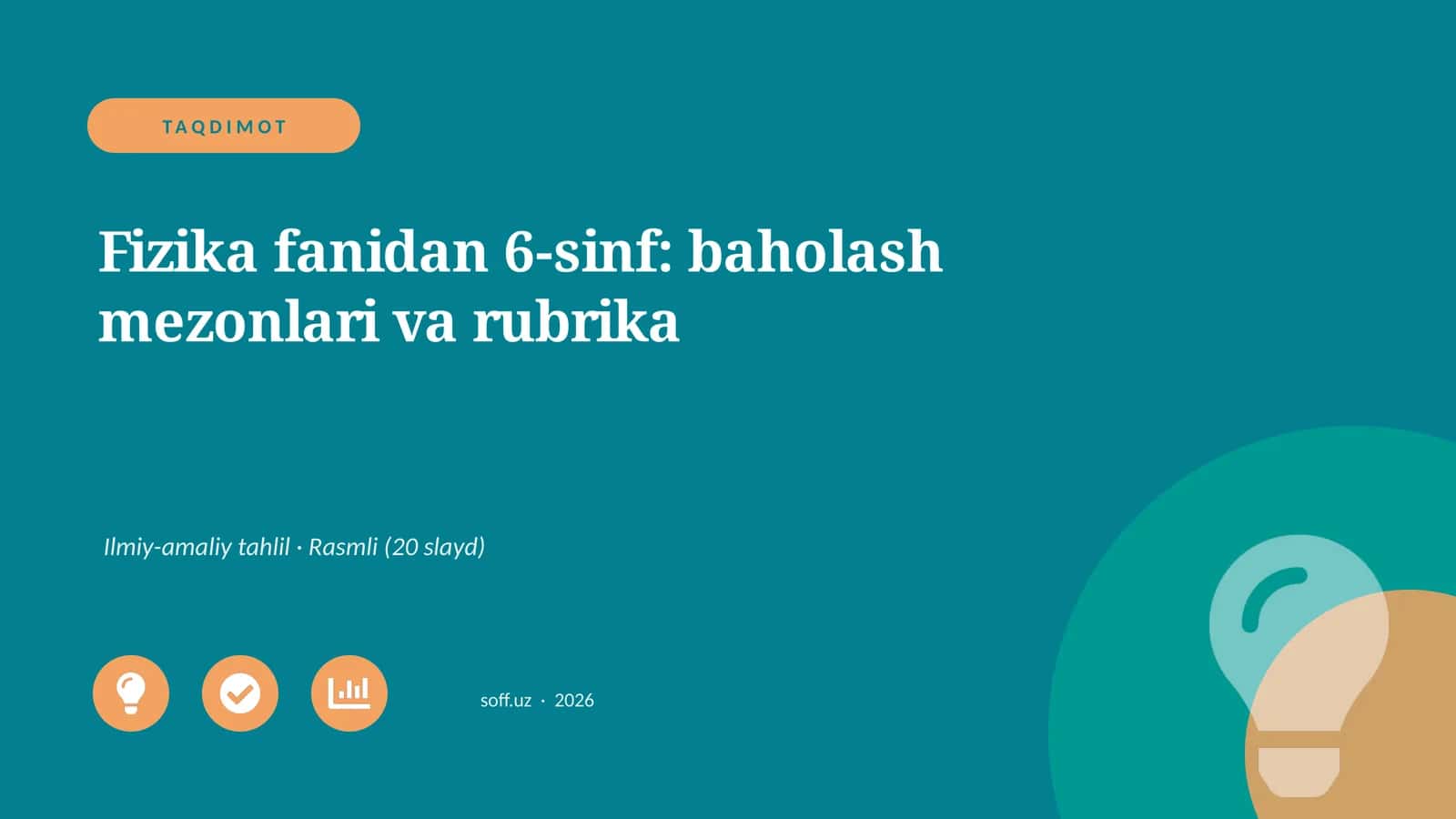 Fizika fanidan 6-sinf: baholash mezonlari va rubrika