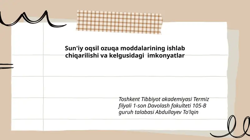Sun'iy oqsil ozuqa moddalarining ishlab chiqarilishi va kelgusidagi imkonyatlar