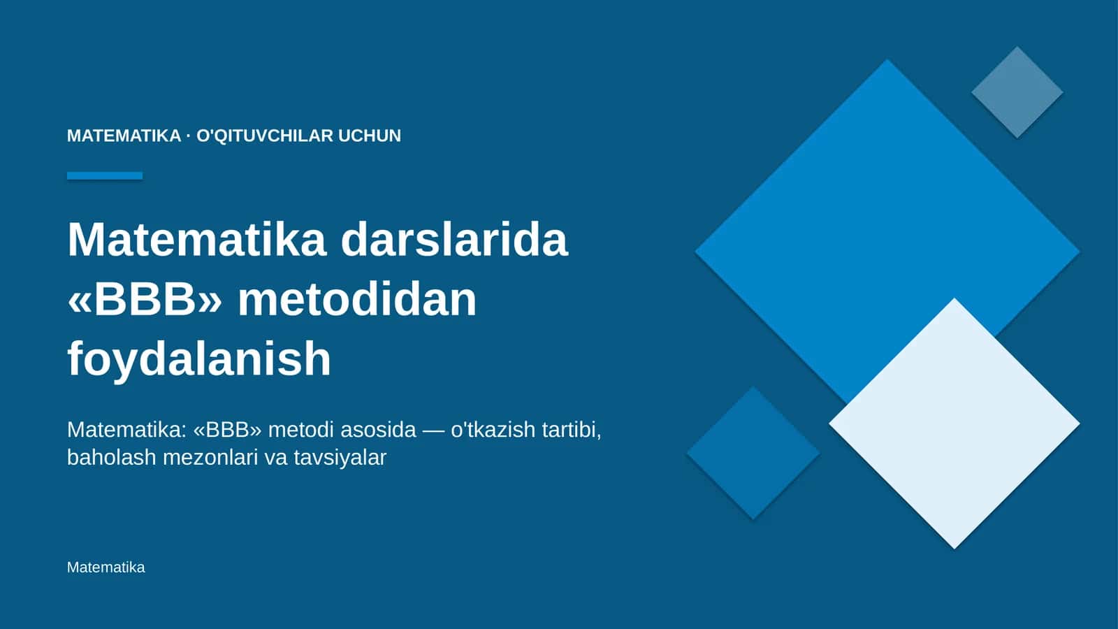 matematika darslarida bbb metodidan foydalanish 4249