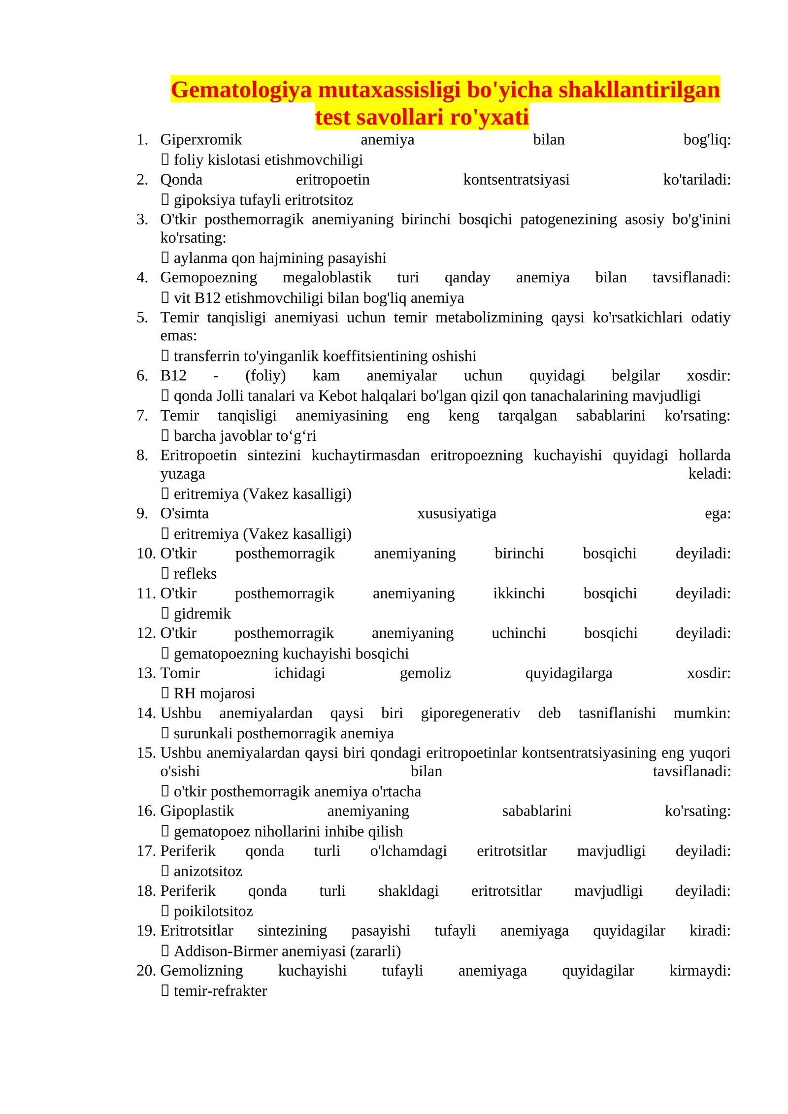 Gematologiya mutaxassisligi bo'yicha shakllantirilgan test savollari ro'yxati