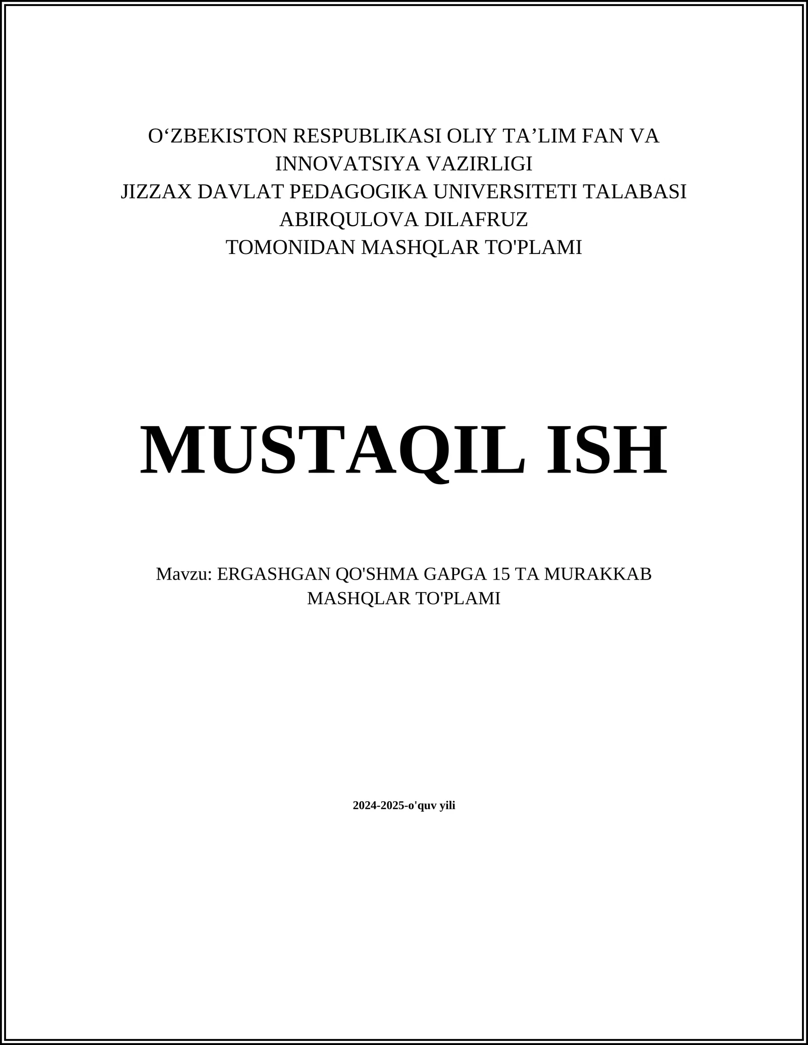 ERGASHGAN QO'SHMA GAPGA 15 TA MURAKKAB MASHQLAR TO'PLAMI