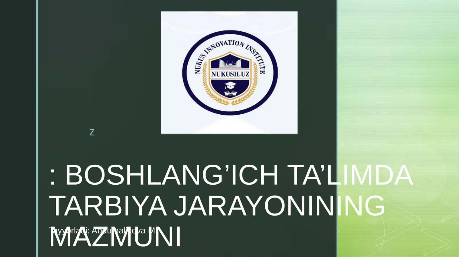 BOSHLANG’ICH TA’LIMDATARBIYA JARAYONINING MAZMUNI