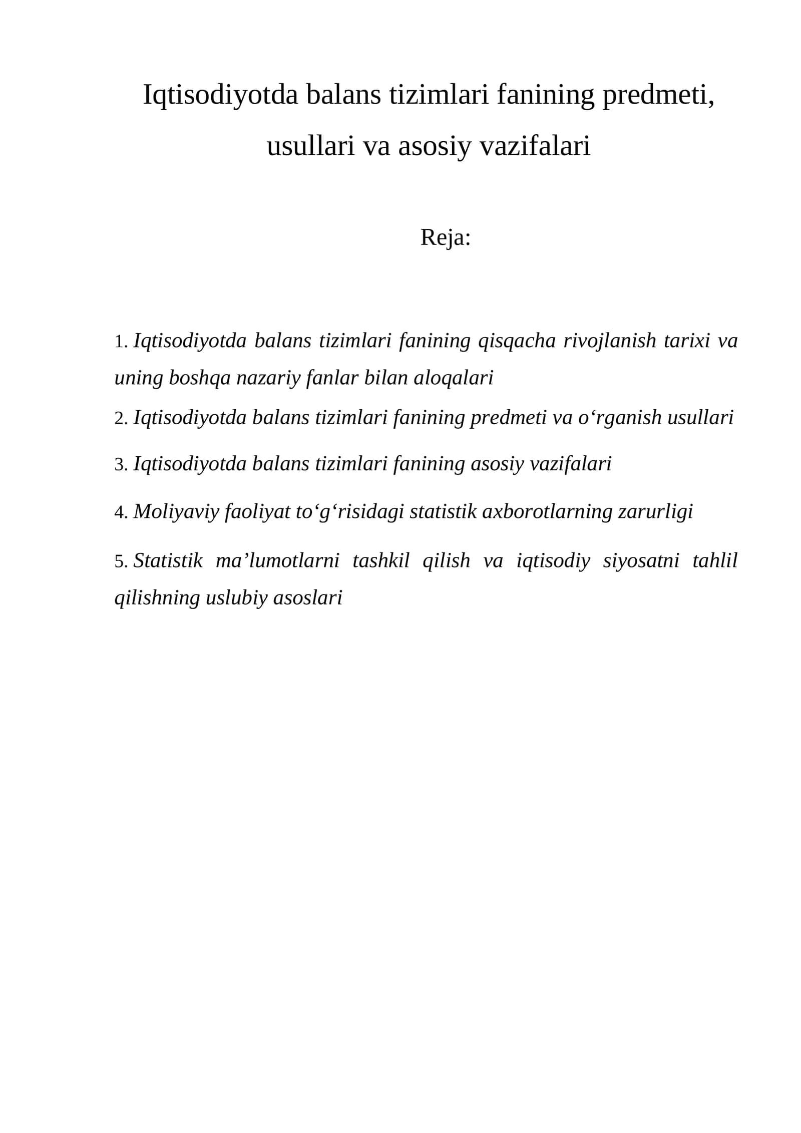 Iqtisodiyotda balans tizimlari fаnining prеdmеti, usullаri vа аsоsiy vаzifаlаri