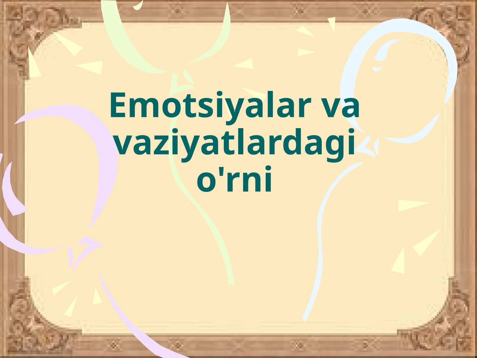 Emotsiyalar va vaziyatlardagi o'rni