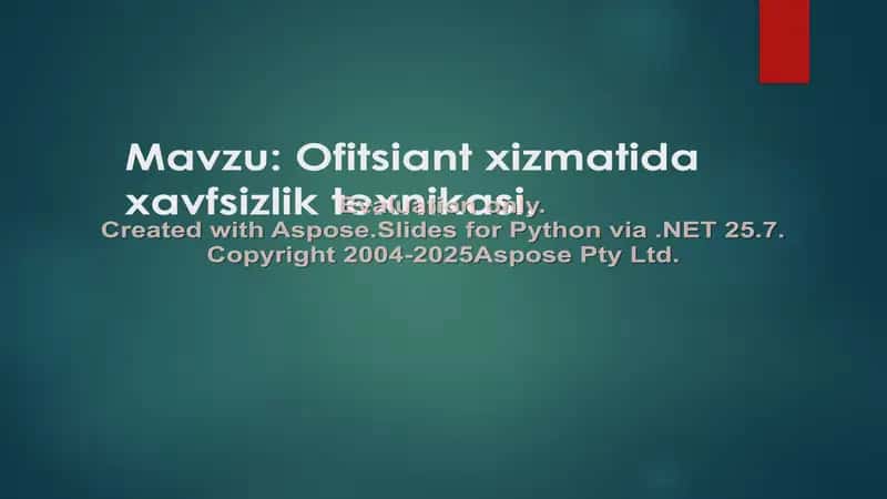 Ofitsiant xizmatida xavfsizlik texnikasi