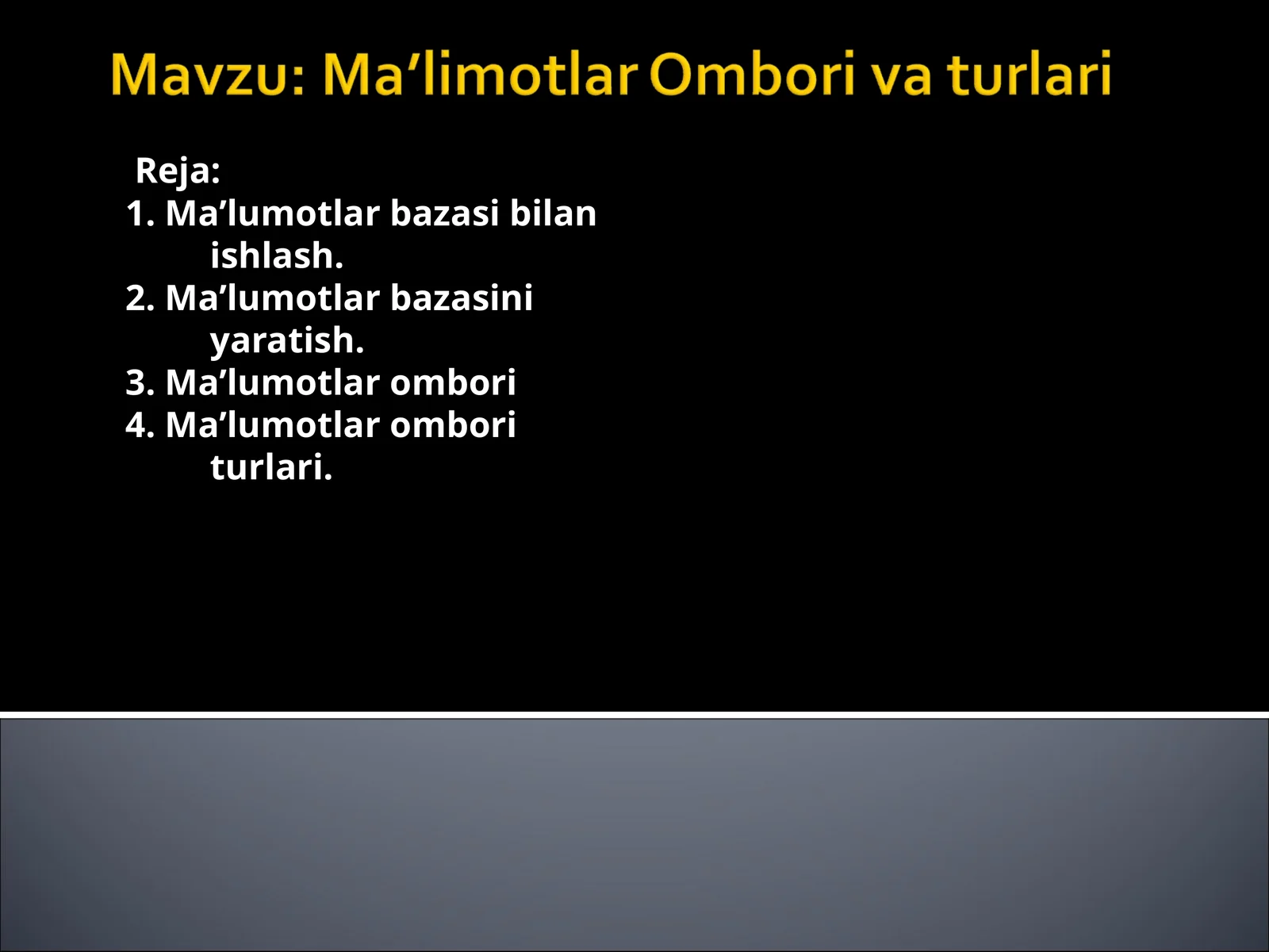 Ma`lumotlar bazasi boshqarish tizimi (MBBT)