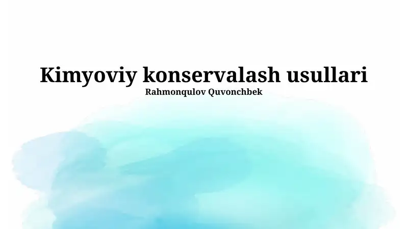 Kimyoviy konservalash usullari