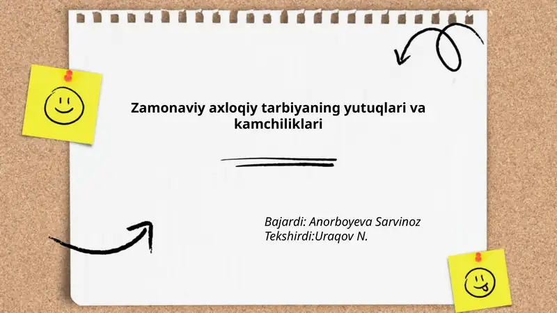 Zamonaviy axloqiy tarbiyaning yutuqlari va kamchiliklari